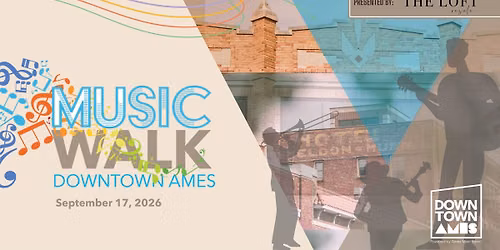 Music Walk - 2026 Downtown Ames