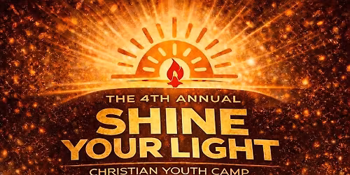 4th Annual SHINE YOUR LIGHT CAMP