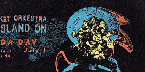 Lemon Bucket's Canada Day at Hotel Wolfe Island