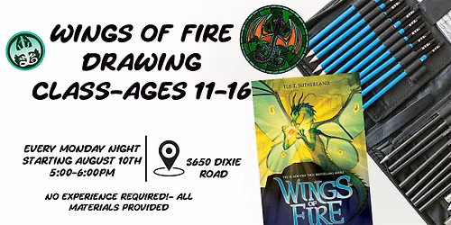 Wings of Fire Drawing Class|Ages 11-16