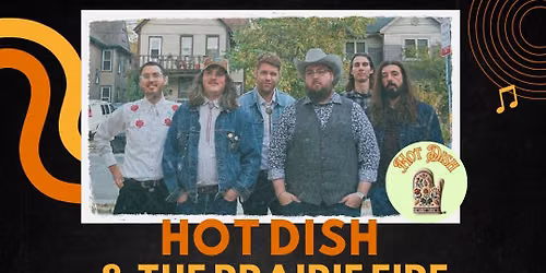 Hot Dish with The Prairie Fire at The Harmony Bar