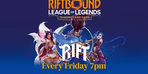 The Rift Weekly Riftbound Friday Nexus Night!