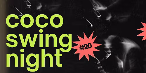 \u2605 Coco Swing Night #20 \u2605 Holy Bounce Orchestra \u2605