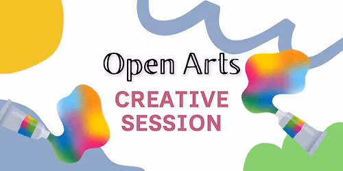 Open Arts Creative Session