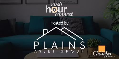 Rush Hour Connect - Hosted By Plains Asset Group