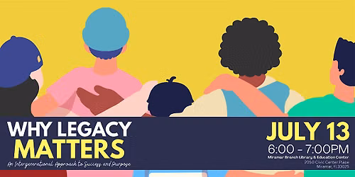 Why Legacy Matters: An Intergenerational Approach to Success and Purpose
