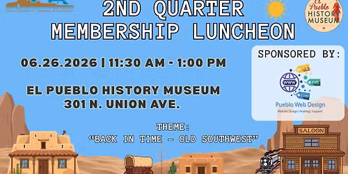 2nd Quarter Membership Luncheon