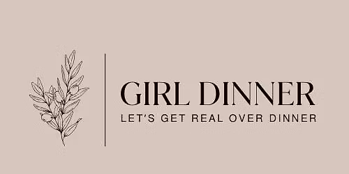 Girl Dinner - The Cozy Edit