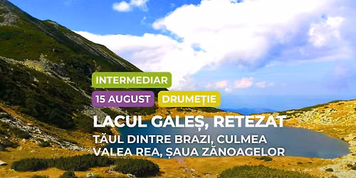 Drume\u021bie intermediar: Retezat, Lacul Gale\u0219 - Valea Rea 