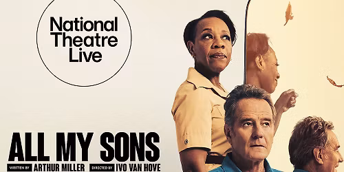 National Theatre Live: All My Sons