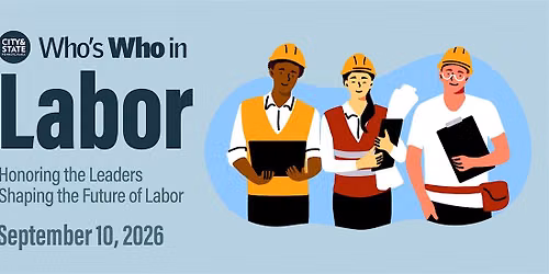 City & State PA Who's Who in Labor 2026