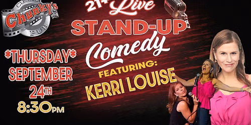 LIVE 21+ *THURS* COMEDY NIGHT: KERRI LOUISE! 9\/24