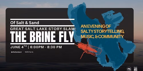 FREE: THE BRINE FLY - Great Salt Lake Story Slam