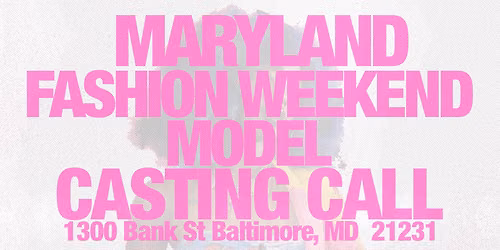 BALTIMORE MODEL CASTING