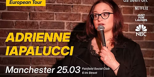 Dark Stand-Up Comedy: Adrienne Iapalucci in Manchester
