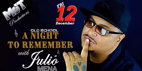 Old School Night ft. Julio Mena
