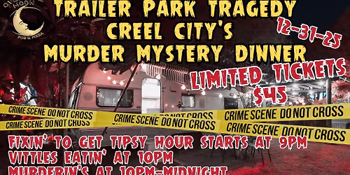 Murder Mystery - Creel City Trailer Park