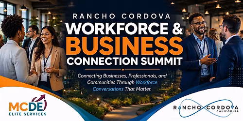 Rancho Cordova Workforce & Business Connection Summit