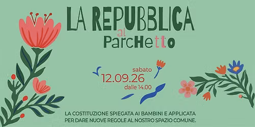 La Repubblica Al Parchetto | Festa civica, teatro e partecipazione