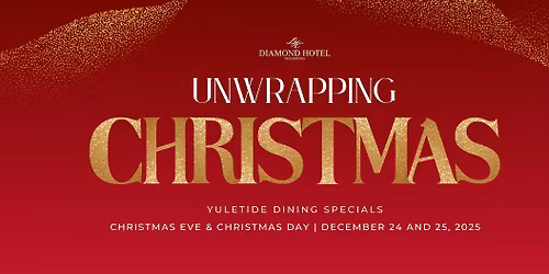 Christmas Eve & Christmas Day at Diamond Hotel