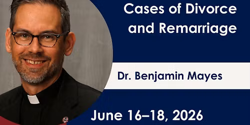Cupertino, California: "Pastoral Care in Cases of Divorce and Remarriage"