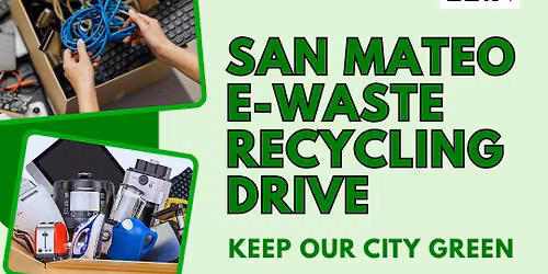 San Mateo E-Waste Recycling Drive