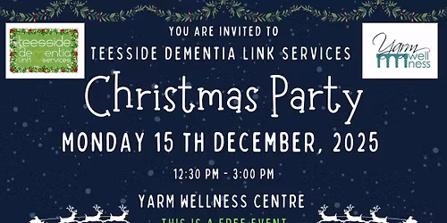 Teesside Dementia Link Services Christmas Party at Yarm wellness
