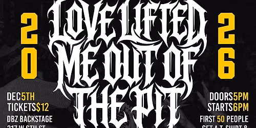 LOVE LIFTED ME OUT OF THE PIT CHARITY FEST