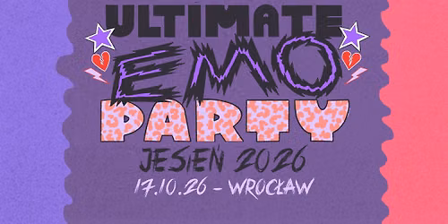 Ultimate Emo Party Wroc\u0142aw \/ 17.10 Protokultura