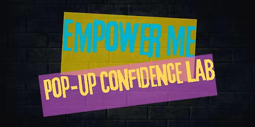 Pop-Up Confidence Lab for Youth