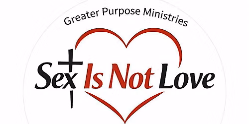 Copy of Sex Is Not Love