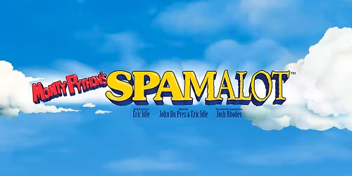 Monty Python's Spamalot - New Brunswick