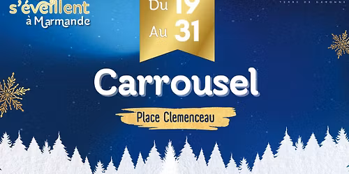 \ud83c\udfa0 Le Carrousel de Marmande