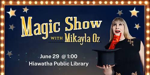 Magic Show with Mikayla Oz