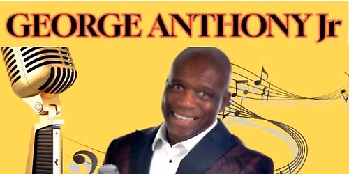 George Anthony Jr live Saturday 18th July