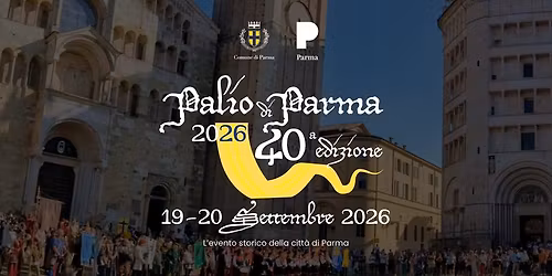 \ud83d\udee1\ufe0f 40\u00b0 PALIO DI PARMA \ud83c\udff9 e Villaggio Medievale \ud83d\udde1\ufe0f\ud83d\udc51 