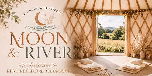 Moon & River Mini Retreat 