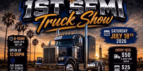 OXNARD MASONIC LODGE 341  1ST SEMI TRUCK SHOW