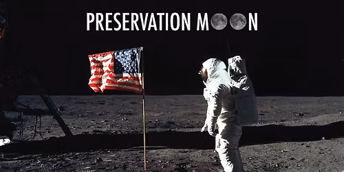 Modern Times Lecture Series | Preservation Moon