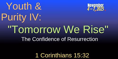 Youth and Purity IV: (2025 VBS)
