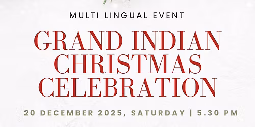 2025 Grand Indian Christmas Celebration Event