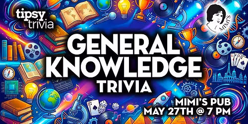 Edmonton: Mimi's Pub - General Knowledge Trivia Night - May 27, 7pm