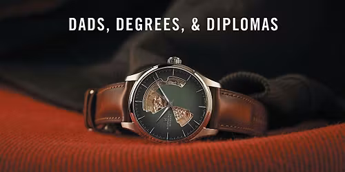 Dads, Degrees, & Diplomas Watch & Jewelry Event - Robbins Brothers Pasadena