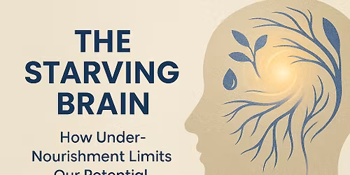 \ud83e\udde0 The Starving Brain | A Yogic Perspective on Nourishment, Energy & Focus