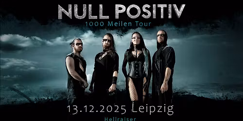 Null Positiv live in Leipzig