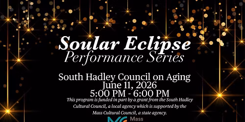 Soular Eclipse @ South Hadley Council on Aging