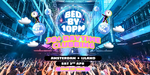 Bed By 10 Is Coming To Amsterdam!