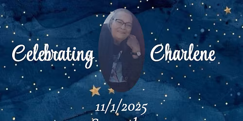 Celebrating Charlene \ud83d\udc99