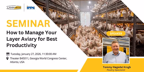 Seminar: How to Manage Your Layer Aviary for Best Productivity