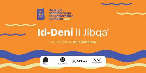 Id-Deni li Jibqa\u2019: Diskussjoni ma\u2019 Karl Schembri